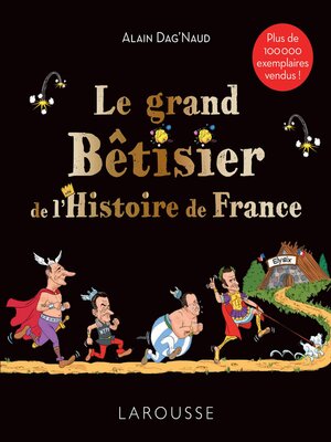 cover image of Le grand Bêtisier de l'Histoire de France